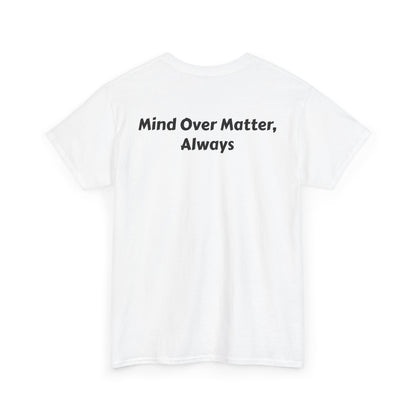 Mind Over Matter Unisex Heavy Cotton Tee